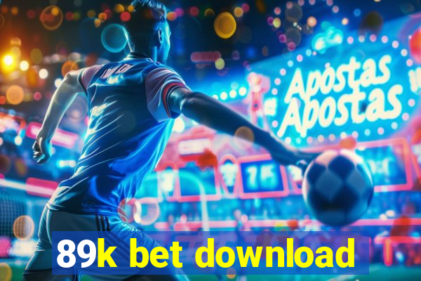 89k bet download